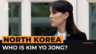 The rise of North Korea’s Kim Yo Jong  Al Jazeera Newsfeed