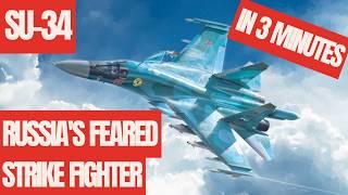 Su-34 Russias Feared Strike Fighter In 3 Minutes