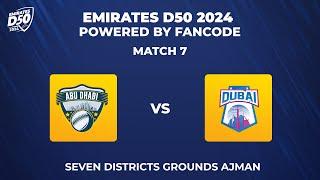 Emirates D50  Abu Dhabi vs Dubai  Seven Districts Grounds Ajman