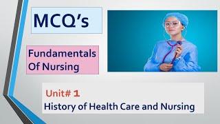 Fundamentals of Nursing MCQs  Unit 01 BSN Graduates