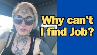 Tattooed Face Girl Shocked She Cant Find A Job