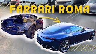 REBUILDING A WRECKED 2022 FERRARI ROMA