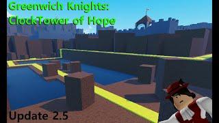 Greenwich Knights Clock Tower of Hope Update 2.5 is Here