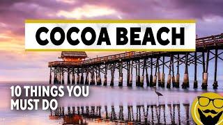 10 Things You Must Do in Cocoa Beach  Travel Guide 2022