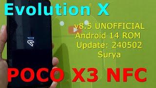 Evolution X v8.5 UNOFFICIAL for Poco X3 Android 14 ROM Update 240502