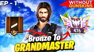 Bronze To Grandmaster  In New ID  No Gun Skin Challenge  Solo Vs Duo  Ep-1