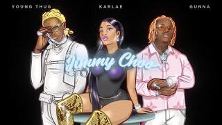 Karlae - Jimmy Choo feat. Young Thug & Gunna Official Audio