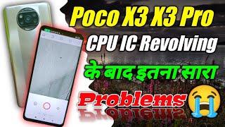 Poco X3 Pro Repair Ke Baad Itna Sara Problem  Poco X3 Pro CPU IC Bowling