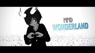 【MMD】Wonderland