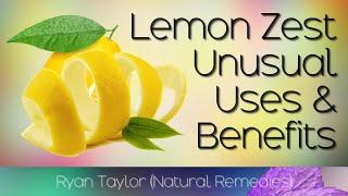 Lemon Zest Benefits and Uses Lemon Peel