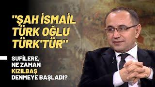 Şah İsmail Türk Oğlu Türktür