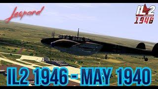 IL-2 1946 - West May 1940 - a BF110 Campaign - Ep 12 Full Mission\Full Realism