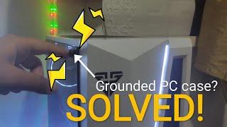 Gounded PC  Computer Case SOLVED