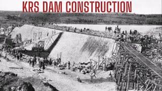 KRS Dam Construction Video  Kaveri River Dam  History of KRS 1910-1932