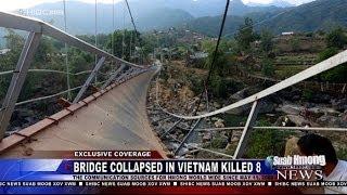 Suab Hmong News  Bridge Collapsed Killed 8 and Injured more than 30 Hmong in Vietnam on 02242014