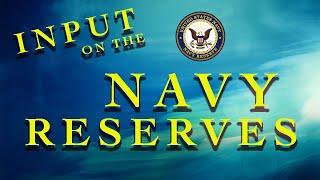 Input On The Navy Reserves