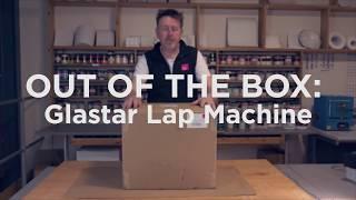 Out of the Box Glastar Lap Machine