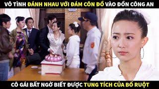 Vô tình đánh nhau với đám côn đồ vào đồn cảnh sát cô gái bất ngờ biết được tung tích của Bố ruột