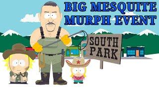 Big Mesquite Murph Event 6 points deck  South Park Phone Destroyer