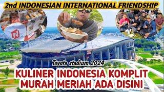 PAMERAN KULINER INDONESIA DI TOYOTA STADIUM