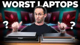 The WORST Laptops Weve Reviewed