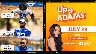 Up & Adams Show with Kay Adams  Sean McVay Kyren Williams & More  Monday July 29 2024