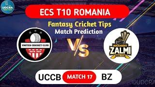 UCCB VS BZ Fantasy Dream11 Prediction UCCB VS BZ 2024 UCCB VS BZ ECS Romania T10 match prediction