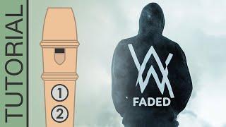 Faded Alan Walker - Recorder Flute Tutorial