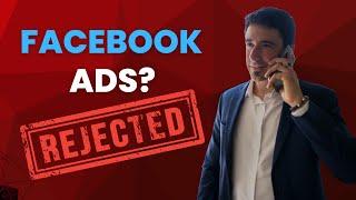 Two ways to STOP your Facebook ads from getting rejected