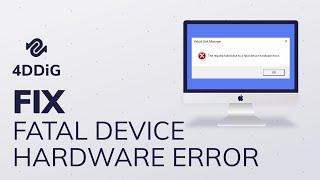 7 WaysHow to Fix The Request Failed Due to a Fatal Device Hardware Error without Losing Data?