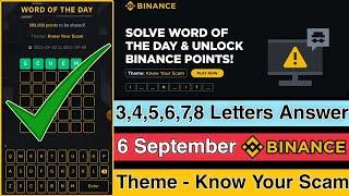 Binance Crypto WODL Answer Today  Word Of The Day  Know Your Scam Theme  6 Letters  6 September