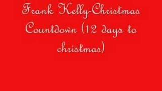 Frank Kelly-Christmas Countdown 12 days to christmas