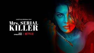 Mrs. Serial Killer by Jacqueline Fernandez Manoj Bajpayee Mohit Raina