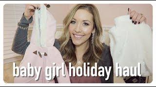 baby girl holiday clothing haul  christmas 2017  brianna k