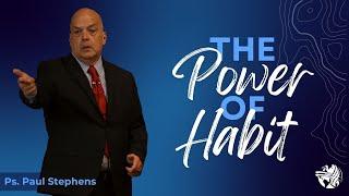 The Power Of Habit  AM  23JUN24