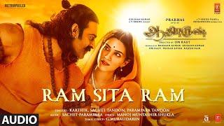 Ram Sita Ram Audio Adipurush  PrabhasKriti Sachet-ParamparaG Muralidaren Om R