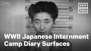 Diary Reveals Reality of Living in a WWII Japanese Internment Camp  NowThis