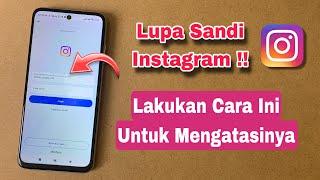 Cara Mengatasi Akun IG Lupa Kata Sandi 2024