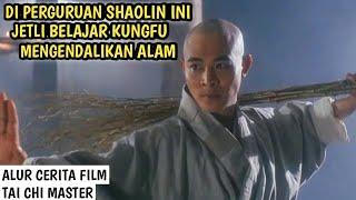 Perjalanan Jet Li belajar kungfu Shaolin sejak kecil  Alur Cerita Film T41 CH1 M4ST3R 1993