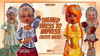 4 NON-VIP OUTFIT IDEAS FOR EACH THEME IN DRESS TO IMPRESS  PART 1