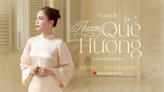 Giang Hồng Ngọc - Thương Quê Hương Official Teaser