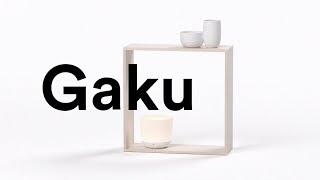 Introducing the GAKU light series  Designed for FLOS by NENDO