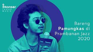 TAGARMUSIK Bareng Pamungkas di Prambanan Jazz 2020