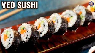 How To Make Vegetarian Sushi at Home?  Veggie Sushi Recipe  Sushi Fillings Veg  Lunch Box Ideas