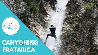 Ultimate canyoning in Slovenia Fratarica Canyon  Bovec Rafting Team