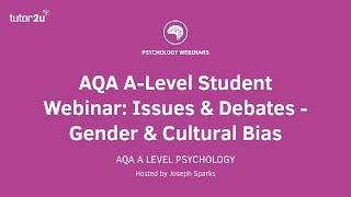 AQA Psychology Student Webinar Gender Bias