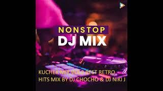 KUCHEK MIX VOL 2 BEST RETRO HITS MIX BY DJ CHOCHO & DJ NIKI J