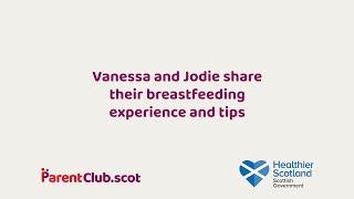 Parent Club Vanessa and Jodie share their breastfeeding experiences and tips