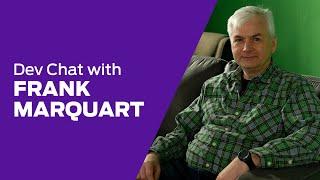 Dev Chat Principal Artist Frank Marquart