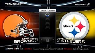 MADDEN NFL 15 PS4 Full Gameplay Browns vs Steelers - Week 1 NFL Regular Season Matchup Simulation